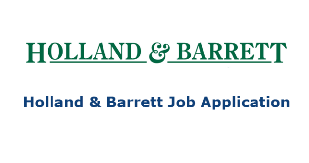Holland Barrett Job Application 2016 Careers How To Apply 