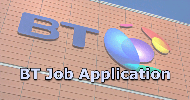 BT Job Application